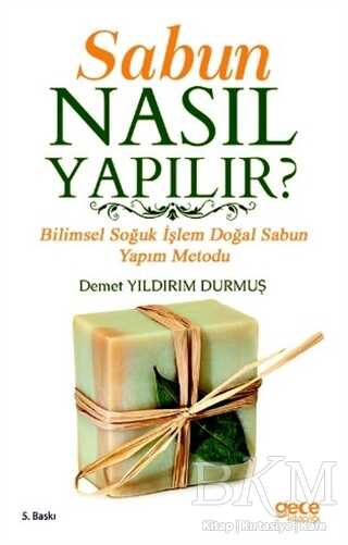 Sabun Nasıl Yapılır? - Gece Kitaplığı