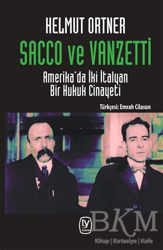Sacco ve Vanzetti - Tekin Yayınevi