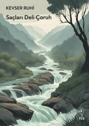 Saçları Deli Çoruh - Flu Kitap