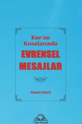 Kur’an Kıssalarında Evrensel Mesajlar - 7 Harf Yayınları