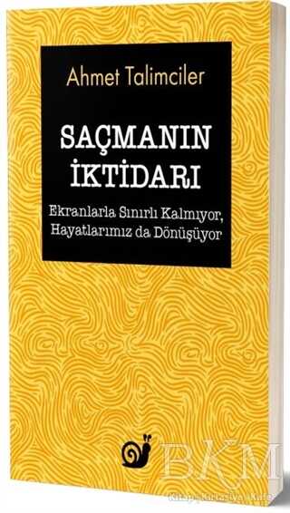 Saçmanın İktidarı - Sakin Kitap