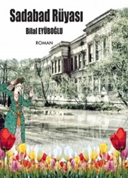 Sadabad Rüyası - Ateş Yayınları