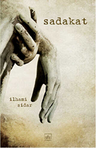 Sadakat - İthaki Yayınları