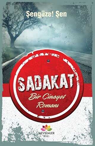 Sadakat - Mevsimler Kitap