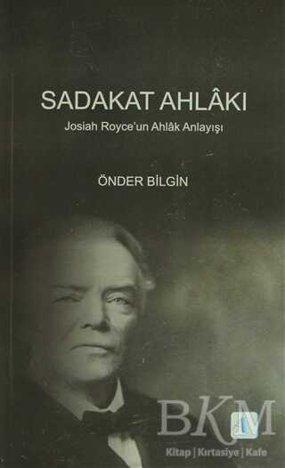 Sadakat Ahlakı - Aktif Düşünce Yayınları