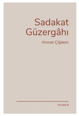 Sadakat Güzergahı - 1
