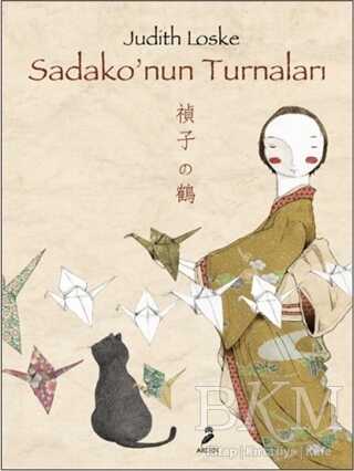 Sadako’nun Turnaları - Arden Yayınları