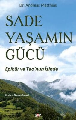 Sade Yaşamın Gu¨cu¨ - 1