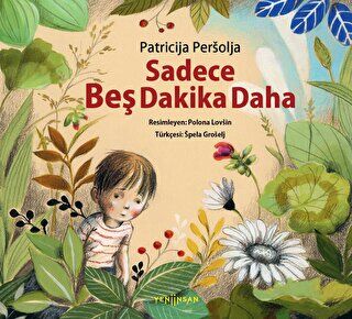 Sadece Beş Dakika Daha - 1