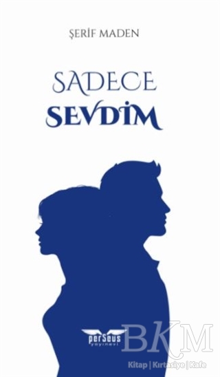 Sadece Sevdim - Perseus