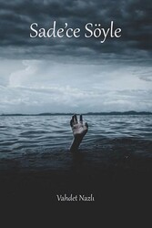 Sade`ce Söyle - Ritim Sanat Yayınları