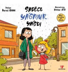 Sadece Yağmur Yağdı - Vera Çocuk