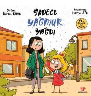 Sadece Yağmur Yağdı - 1