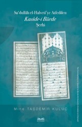 Sa‘dullah el-Halveti’ye Atfedilen Kaside-i Bürde Şerhi - Kitabe Yayınları