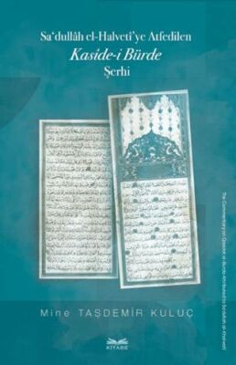 Sa‘dullah el-Halveti’ye Atfedilen Kaside-i Bürde Şerhi - 1