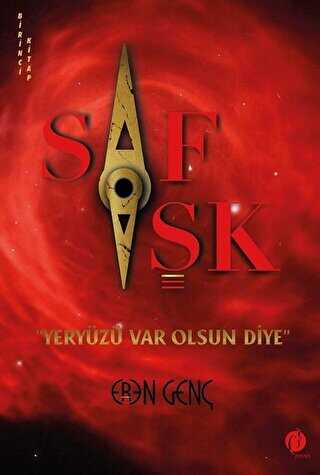 Saf Aşk - Yeryüzü Var Olsun Diye - Herdem Kitap