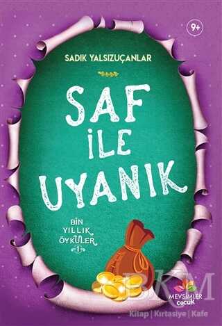Saf İle Uyanık - Mevsimler Kitap