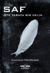 Saf – Öte Tarafa Bir Delik - Köprü Kitapları