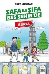 Safa İle Şifa Beş Şehir’de Bursa - Tulu Kitap