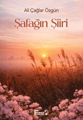 Şafağın Şiiri - 1