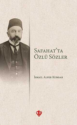 Safahatta Özlü Sözler - Türkiye Diyanet Vakfı Yayınları