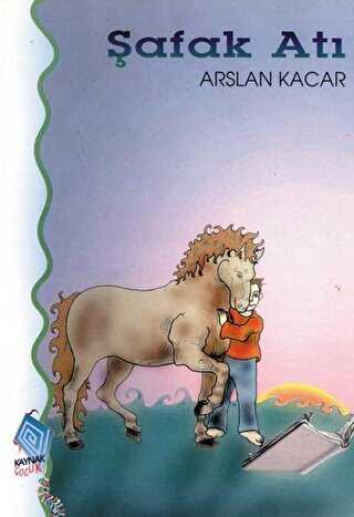 Şafak Atı - Kaynak Yayınları