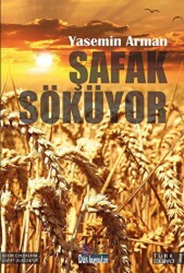 Şafak Söküyor - Düş Kurguları Yayıncılık