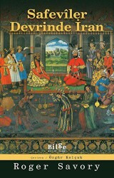 Safeviler Devrinde İran - Bilge Kültür Sanat