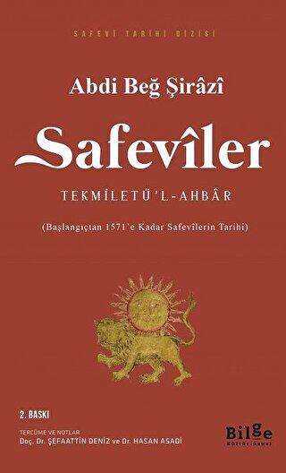 Safeviler Tekmiletü’l-Ahbar - Bilge Kültür Sanat