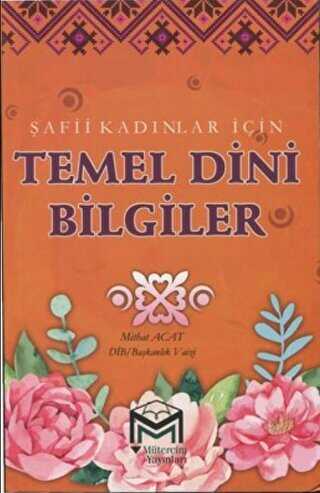 Şafii Kadınlar İçin Temel Dini Bilgiler - Mütercim Kitap