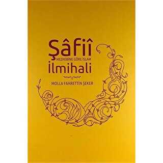 Şafii Mezhebine Göre İslam İlmihali - Nubihar Yayınları