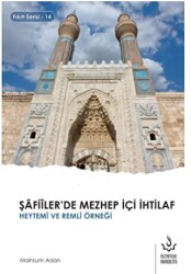 Şafiiler`de Mezhep İçi İhtilaf - Nizamiye Akademi Yayınları