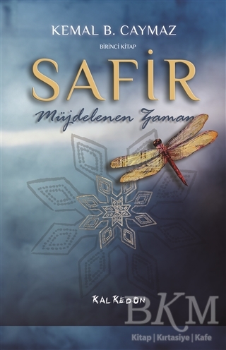 Safir - Birinci Kitap - Kalkedon Yayıncılık