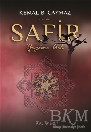 Safir - İkinci Kitap - Kalkedon Yayıncılık