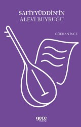 Safiyyüddinin Alevi Buyruğu - Gece Kitaplığı