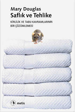 Saflık ve Tehlike - Metis Yayınları