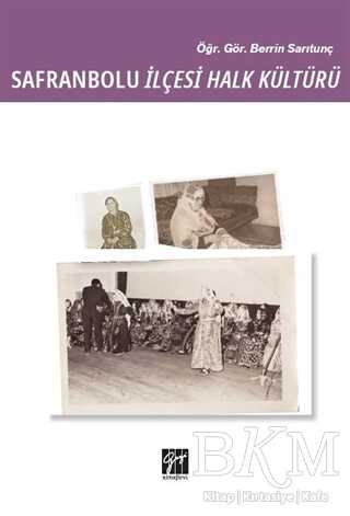 Safranbolu İlçesi Halk Kültürü - Gazi Kitabevi