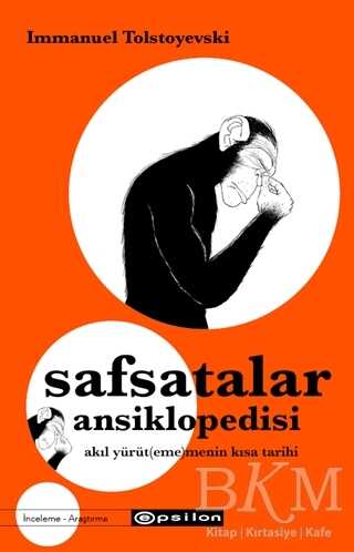Safsatalar Ansiklopedisi - Epsilon Yayınevi