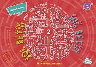 Sağ Beyin Sol Beyin Egzersizleri 2 - Dikkat ve Zeka Akademisi Yayınları