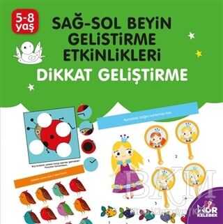 Sağ-Sol Beyin Geliştirme Etkinlikleri Dikkat Geliştirme - Halk Kitabevi