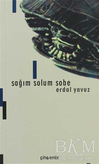 Sağım Solum Sobe - Phoenix Yayınevi