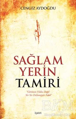 Sağlam Yerin Tamiri - İşaret Yayınları