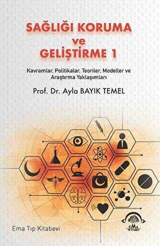Sağlığı Koruma ve Geliştirme 1 - EMA Tıp Kitabevi