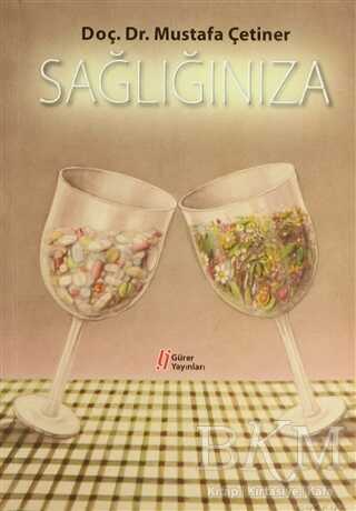 Sağlığınıza - Gürer Yayınları