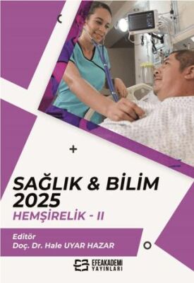Sağlık & Bilim: 2025: Hemşirelik - 2 - 1
