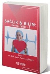 Sağlık & Bilim: Hemşirelik-2 - Efe Akademi Yayınları