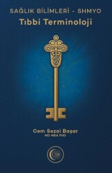 Sağlık Bilimleri - SHMYO Tıbbi Terminoloji - Cem Sezai Başar