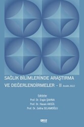Sağlık Bilimlerinde Araştırma ve Değerlendirmeler - 2 - Aralık 2022 - Gece Kitaplığı