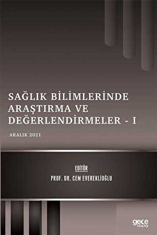 Sağlık Bilimlerinde Araştırma ve Değerlendirmeler 1 - Gece Kitaplığı
