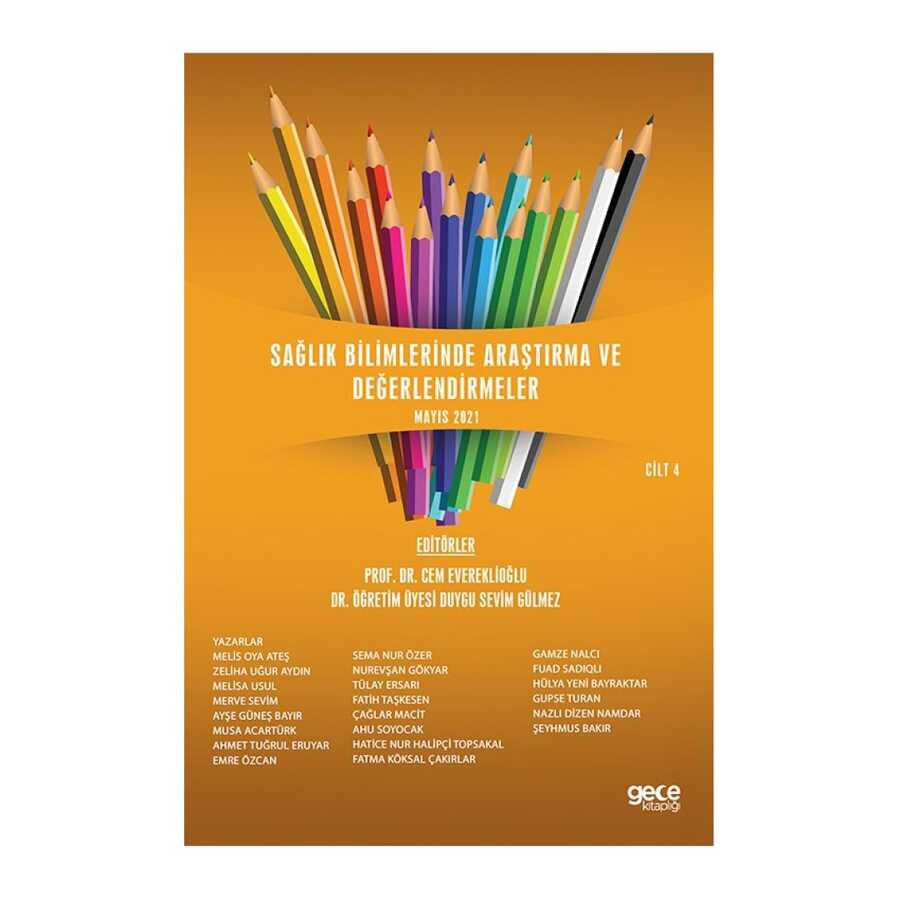 Sağlık Bilimlerinde Araştırma ve Değerlendirmeler Cilt 4 - 2